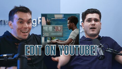 Why You Should Edit On Youtube