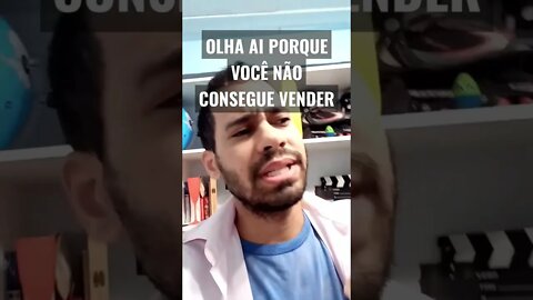 Por Isso Você Não Vende Nada