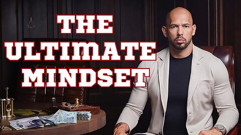 The Ultimate Mindset - Andrew Tate - Motivational Speech