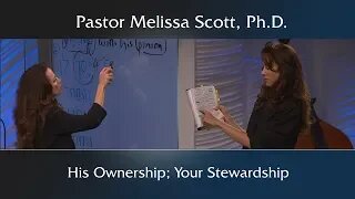 Matthew 25:14-30 His Ownership; Your Stewardship