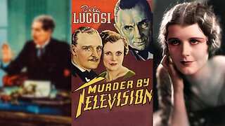 MURDER BY TELEVISION (1935) Bela Lugosi & June Collyer | Mystery, Thriller | COLORIZED