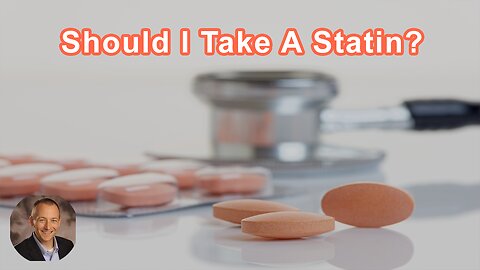 Should I Take A Statin If I Haven't Had A Heart Attack?