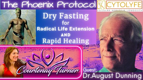 *Improved Audio* Ep.378: The Phoenix Protocol: Dry Fasting w/ Dr. August Dunning | The Courtenay Turner Podcast