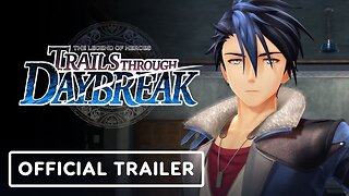The Legend of Heroes: Trails Through Daybreak - Official Van Arkride Character Trailer