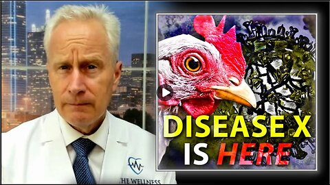 BREAKING Disease X Is Here, Warns Dr. Peter McCullough