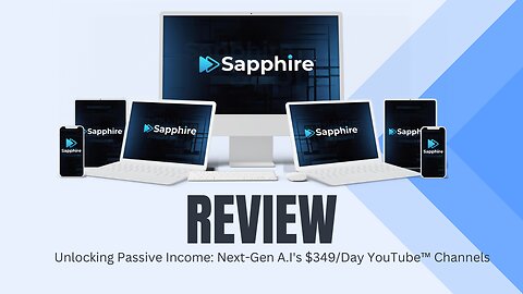 Unlocking Passive Income: Next-Gen A.I's $349/Day YouTube™ Channels, "Sapphire Demo Video"