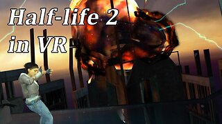 HALF-LIFE 2 IN VR IS CRAZY!!! Clips from live stream!