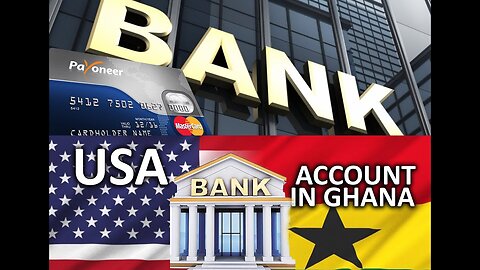 HOW TO CREATE A US BANK ACCOUNT IN GHANA _ 2020