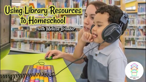 Homeschooling Using Library Resources
