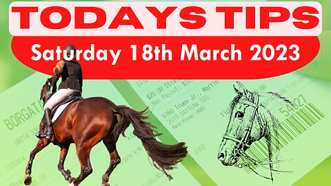 Saturday 18th March 2023 Super 9 Free Horse Race Tips