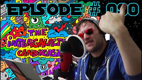 Hack the Planet | The Intergalactic Candycast - Episode #090