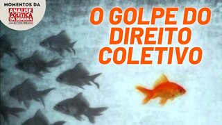 A ideia de que os direitos coletivos estão acima dos individuais é reacionária | Momentos