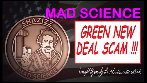 GREEN NEW DEAL SCAM !!!