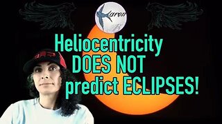 HELIOCENTRICITY DOES NOT PREDICT ECLIPSES!