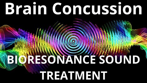 Brain Concussion _ Sound therapy session _ Sounds of nature