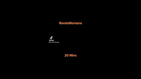 RondoMontana - 20 Mins