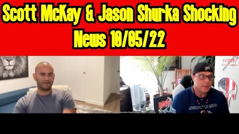 Scott McKay & Jason Shurka Shocking News 10/05/22