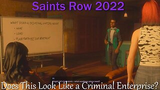 How Bad is it? Saints Row 2022- Does This Look Like a Criminal Enterprise?