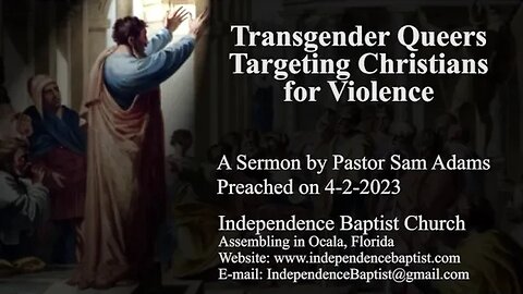 Transgender Queers Targeting Christians for Violence
