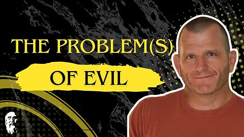 A Brief History of the Problem of Evil w/ Dr. Jim Madden
