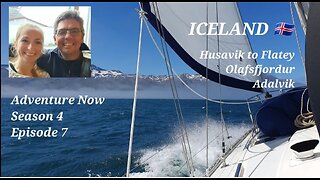 Adventure Now Season 4 Episode 7 - Iceland! Awesome sail from Husavik to Flatey