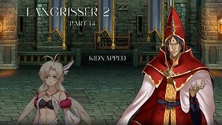 Langrisser 2 Part 14 - Kidnapped