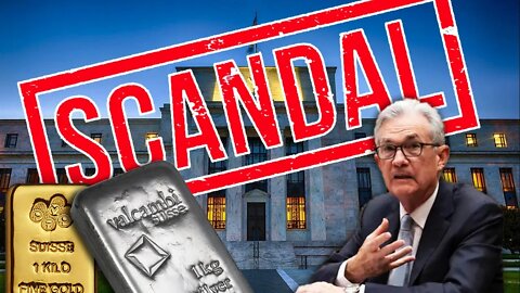 ANOTHER FEDERAL RESERVE SCANDAL? Stack Gold & Silver!
