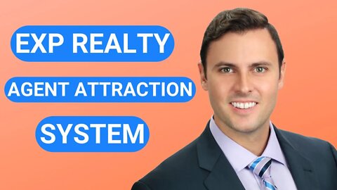 EXP Realty - Agent Attraction System