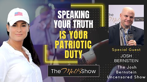 Mel K & Josh Bernstein | Speaking Your Truth Is Your Patriotic Duty | 12-25-22