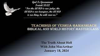 1-18-24 The Truth About Hell