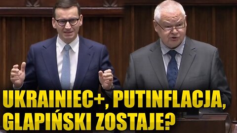 Ukrainiec+, Putinflacja, Glapiński zostaje? \\ 54. Posiedzenie Sejmu \\ Polska.LIVE