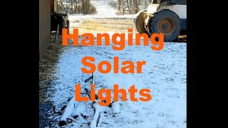 Hanging Solar Lights at the Homestead