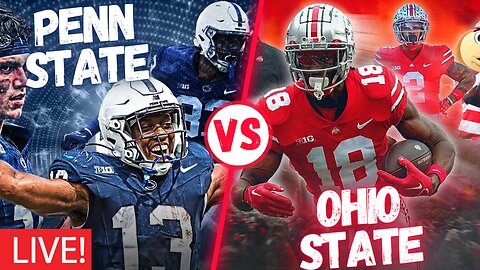 LIVE! Penn State vs. Ohio State | Battle Of The Unbeatens