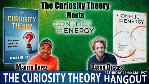 The Curiosity Theory Meets Conflict = Energy