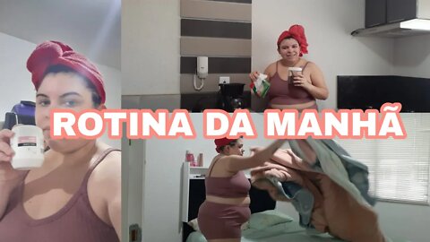 ROTINA DA MANHÃ