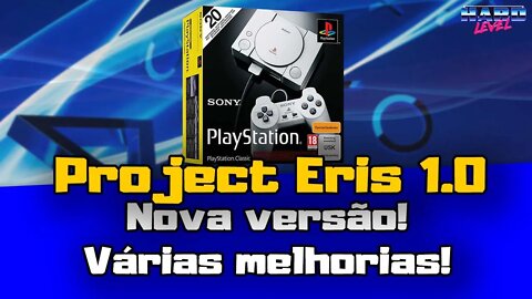 PS Classic - Project Eris 1.0.0 Nova versão com diversas melhorias e software para adicionar jogos!