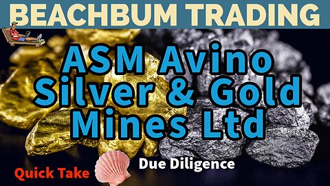 ASM | Avino Silver & Gold Mines Ltd. | Stock to Buy Now?