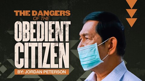 The Dangers of the Obedient Citizen