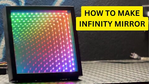 how to build an INFINITY MIRROR