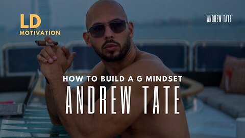 FOLLOW AND BUILD A G MINDSET - ANDREW TATE MOTIVATIONAL SPEECH