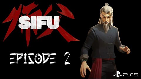 Let’s Play Sifu | Sifu Livestream Episode 2 | PS5 Gameplay