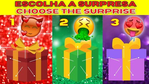 ESCOLHA O SEU PRESENTE 🎁🎁 CHOOSE YOUR GIFT 🎁🎁 ESCOLHA O MELHOR !