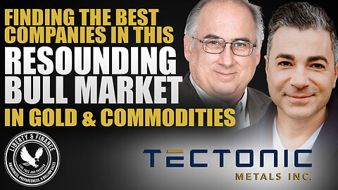 Resounding Bull Market In Metals; How To Find Best Companies | Quinton Hennigh & Tony Reda