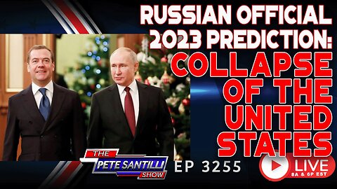 RUSSIAN OFFICIAL 2023 PREDICTION! Collapse of the United States | EP 3255 6PM