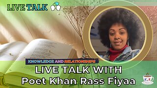 Live Talk with Poet Khan Rass Fiyaa