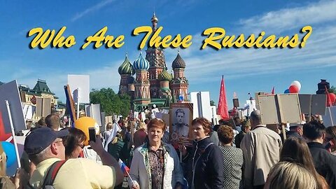 Who Are These Russians And Why Do We Hate Them