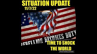 Situation Update 11/07/22 ~ Trump - U.S. Military Warning - FALSE FLAG?