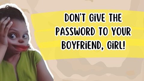 Don't give the password to your boyfriend, girl! #humor #keepass #security