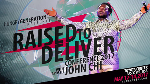 JOHN CHI IS INVITING YOU TO RAISED TO DELIVER 2017