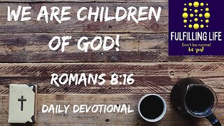 His Spirit & Our Spirit - Romans 8:16 - Fulfilling Life Daily Devotional